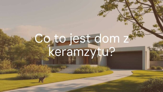 Modern energy-efficient keramzyt house, sunny day, green surroundings, realistic.